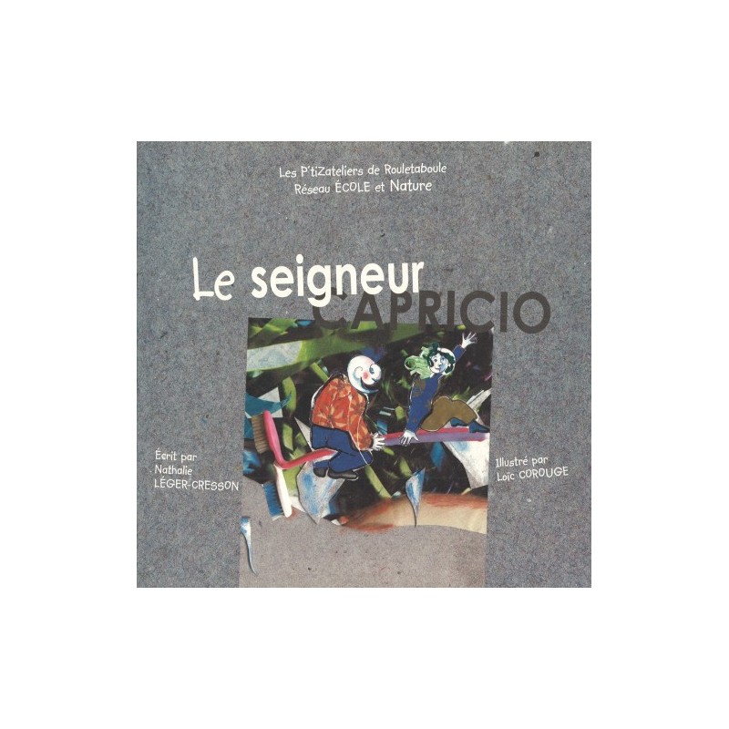 Le seigneur Capricio