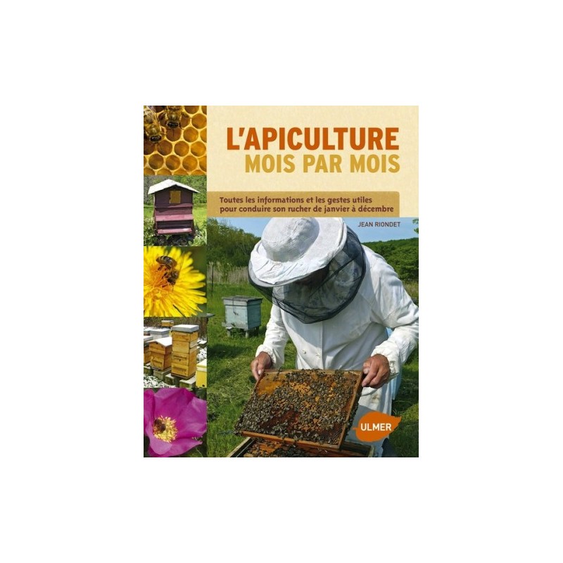 L'apiculture mois par mois