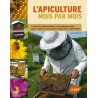 L'apiculture mois par mois