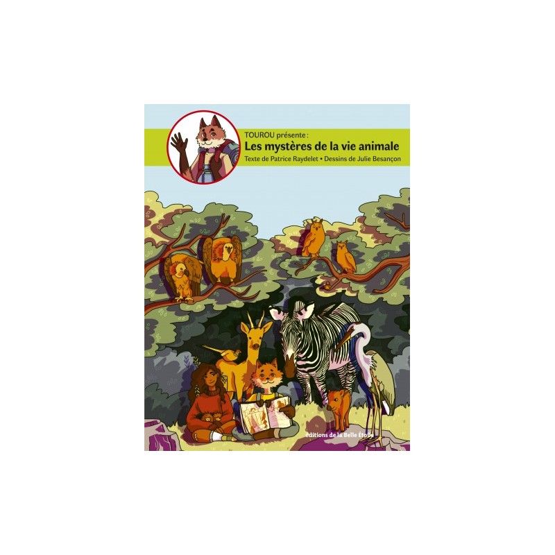 Les mystères de la vie animale Tome 2