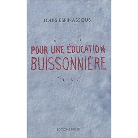 Pour une éducation buissonnière