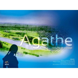 Agathe, enquête de paysage