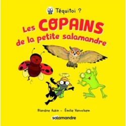 Les copains de la petite salamandre - Tome 1