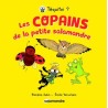 Les copains de la petite salamandre - Tome 1