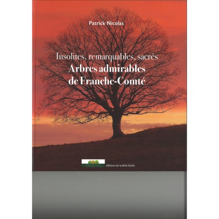 Arbres admirables de Franche-Comté