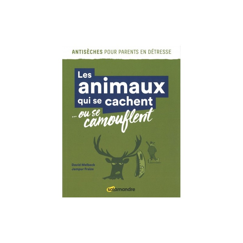 Les animaux qui se cachent...ou se camouflent