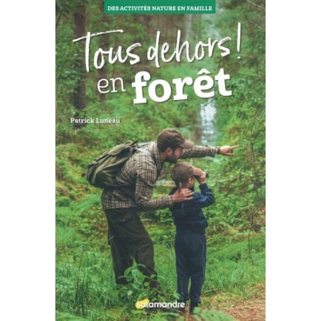 Tous dehors ! en forêt